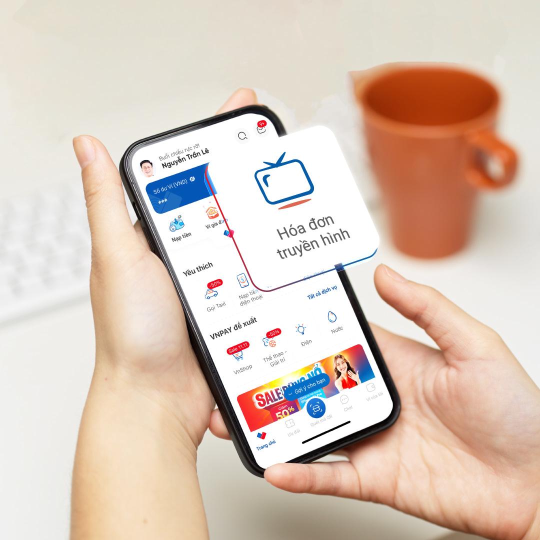 Thanh toán hóa đơn cước truyền hình “phút mốt” với VNPAY App