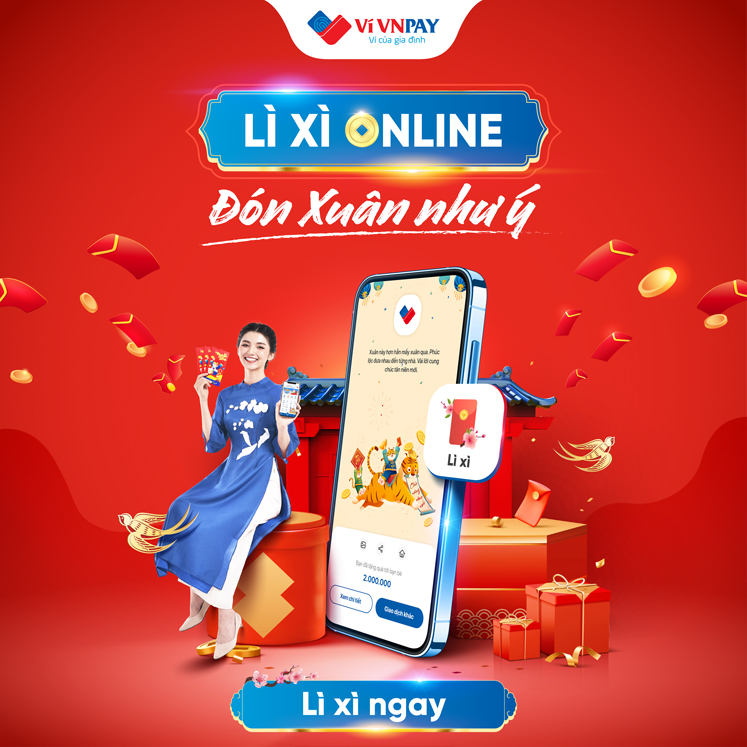 Mở VNPAY App: Thiệp không “đụng hàng”, lì xì dễ dàng chuẩn Tết 4.0