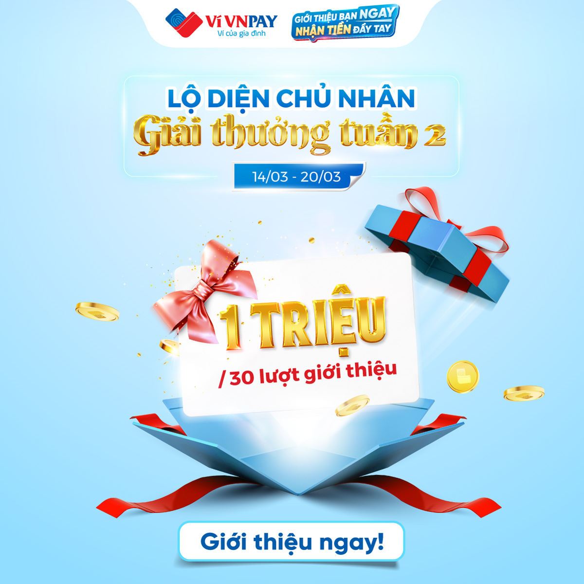 Thông báo danh sách nhận giải tuần 2 (14/03 - 20/03) - Chương trình khuyến mại: "Giới thiệu VNPAY App - Nhận tiền đầy tay"