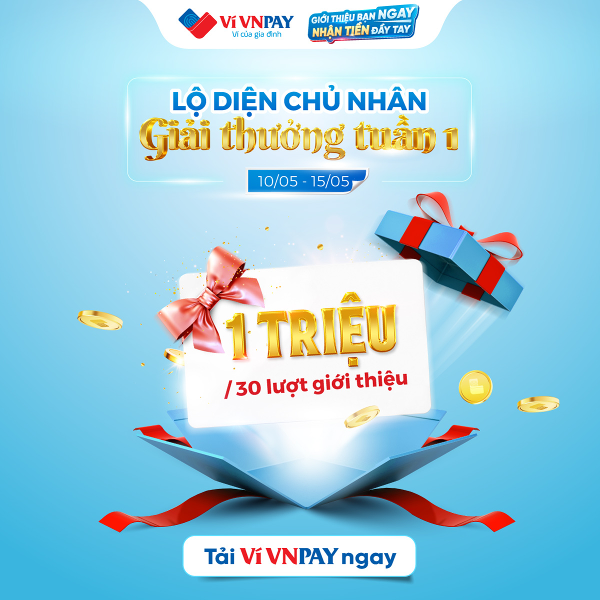 Thông báo danh sách nhận giải tuần 1 (10/05 - 15/05) - Chương trình khuyến mại: "Giới thiệu VNPAY App - Tiền về đầy ví"